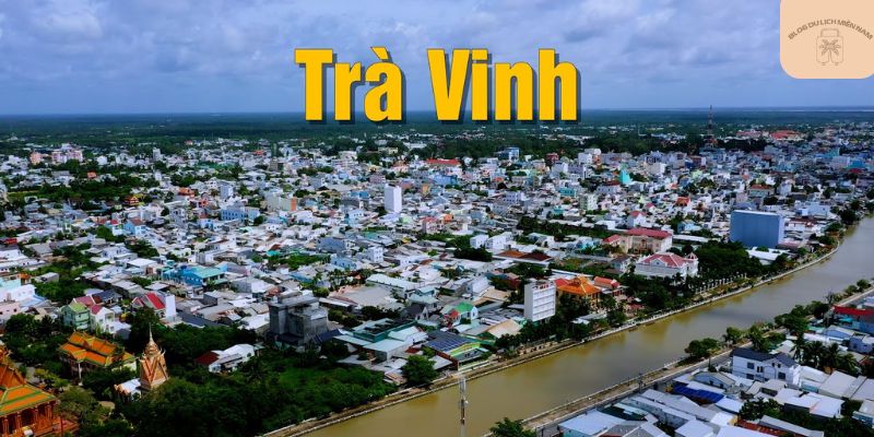 Khám phá về mảnh đất Trà Vinh